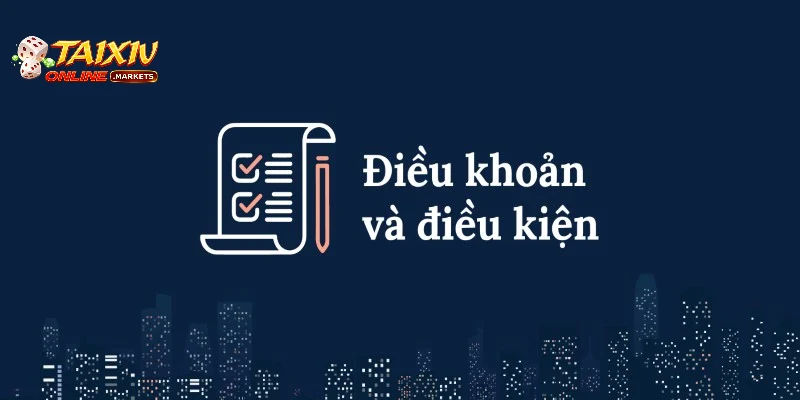 Điều khoản điều kiện tại cổng game tài xỉu